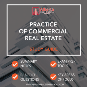 Raman Gakhal of Alberta Real Estate School in Edmonton is offering Practice of Commercial Real Estate - Study Guide.