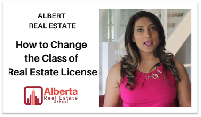 Change Real Estate License Classes in Alberta with Alberta Real Estate School.