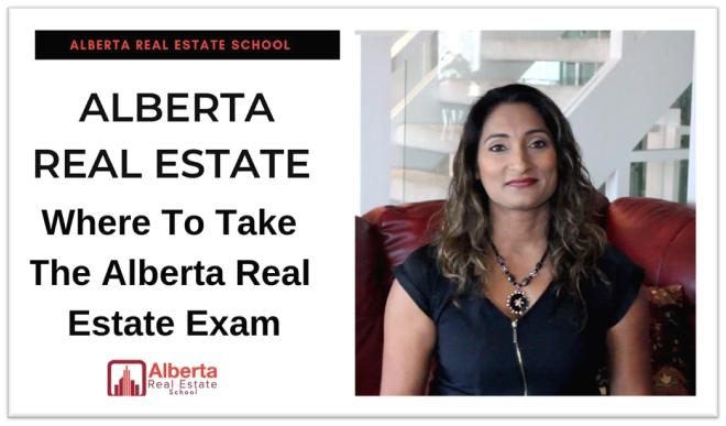 Video by Raman Gakhal explaining in detail as to Where do we take the Alberta Real Estate Exam