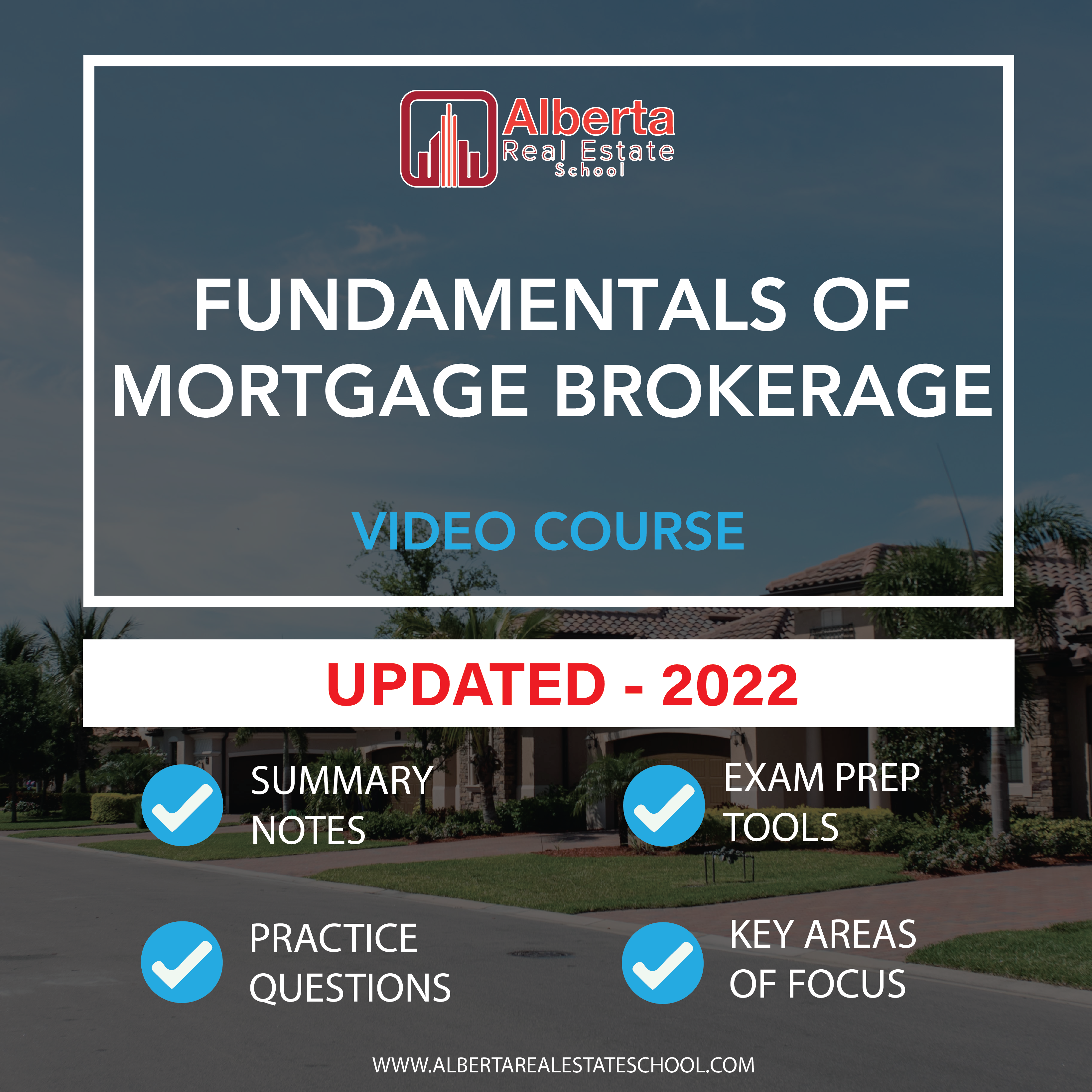 The image shows the title "Fundamentals of Mortgage Brokerage - Video Course" that refers to a product that offers video guides for the Fundamentals of Mortgage Brokerage Licensing Course in Alberta by Alberta Real Estate School.