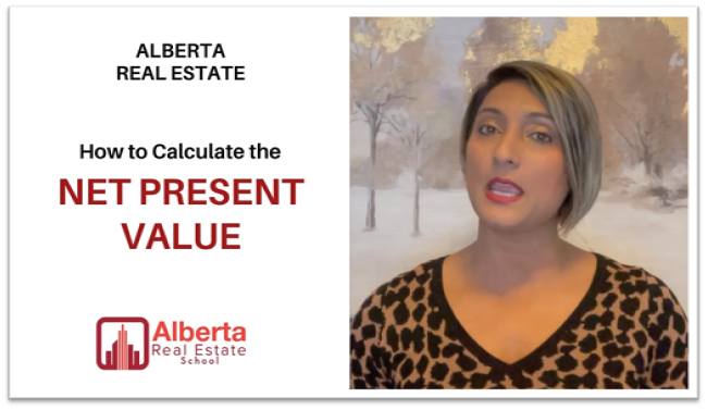 Raman Gakhal of Alberta Real Estate School is explaining the calculation of Net Present Value which can be used in Commercial Real Estate Exams in Alberta.
