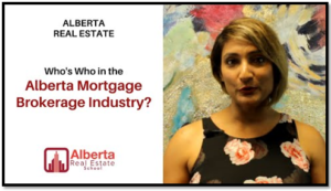 Raman Gakhal of Alberta Real Estate School explains who's who in the Alberta Mortgage Brokerage Industry.