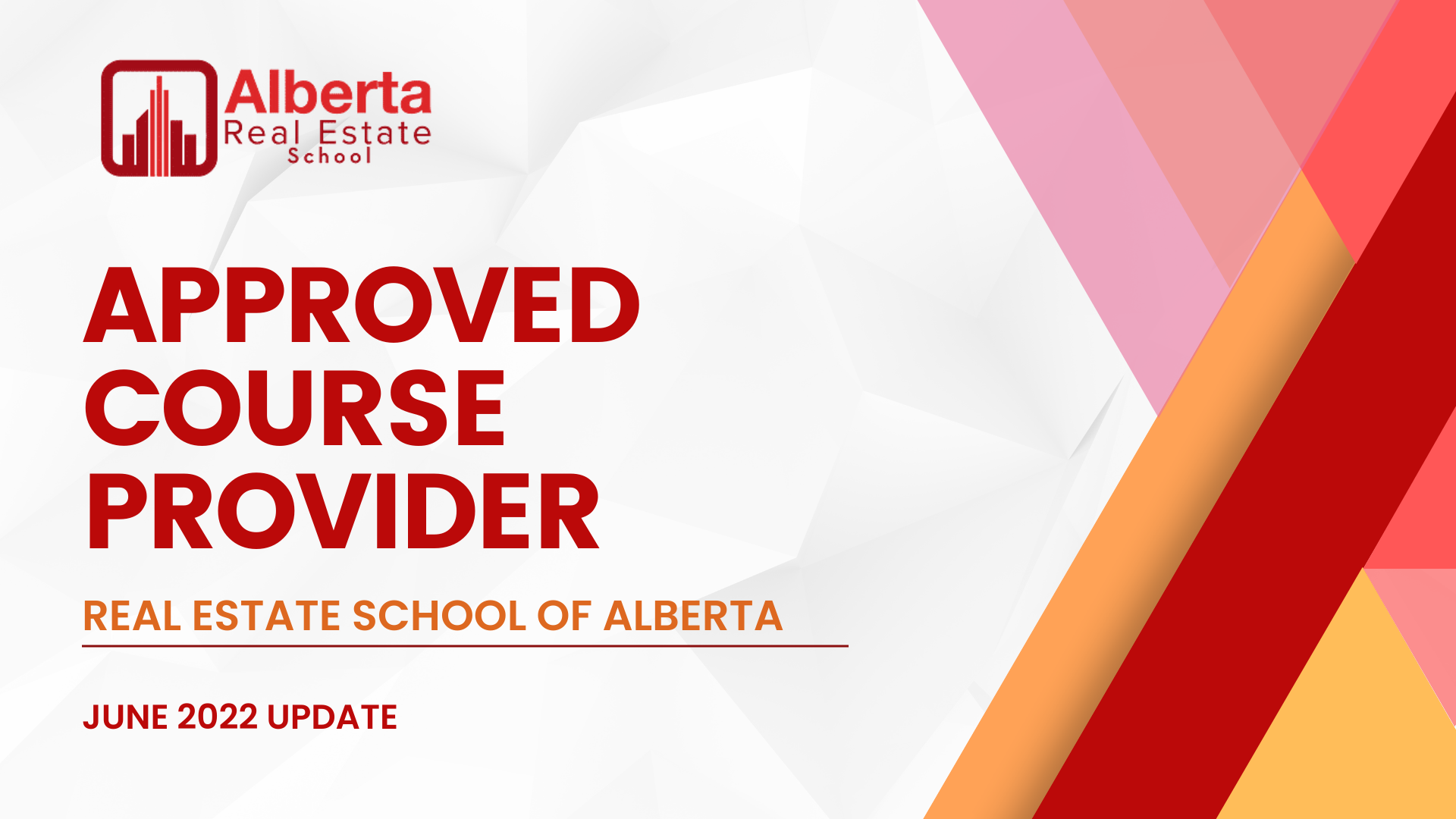 Alberta Real Estate School - RECA-recognized Course Providers Update - June 2022